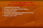 A Little Bit About Me Mrs. Sparango Team USA