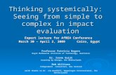 Thinking systemically:  Seeing from simple to complex in  impact evaluation