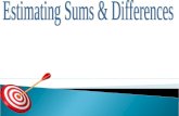Estimating Sums & Differences