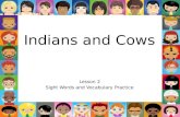 Indians and Cows