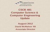 CSCE 481 Computer Science &  Computer Engineering Update