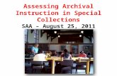 Assessing Archival Instruction in Special Collections SAA – August 25, 2011