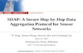 SDAP: A Secure Hop-by-Hop Data Aggregation Protocol for Sensor Networks