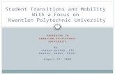 Student Transitions and Mobility  With a Focus on  Kwantlen  Polytechnic University