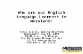 Who are our English Language Learners in Maryland?