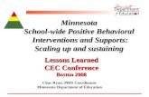 Minnesota  School-wide Positive Behavioral  Interventions and Supports: Scaling up and sustaining