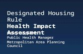 Designated Housing Rule  Health Impact Assessment