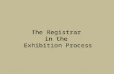 The Registrar  in the  Exhibition Process