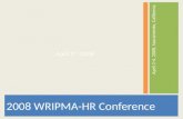 2008 WRIPMA-HR Conference