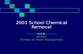 2001 School Chemical Removal