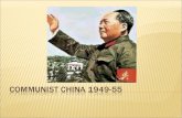 Communist China 1949-55