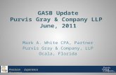 GASB Update Purvis Gray & Company LLP  June, 2011