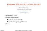 Progress with the CPCCD and the ISIS Konstantin Stefanov Rutherford Appleton Laboratory