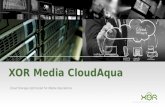 XOR Media CloudAqua