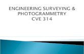 ENGINEERING SURVEYING & PHOTOGRAMMETRY CVE 314