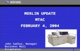 MERLIN UPDATE MTAC FEBRUARY 4, 2004