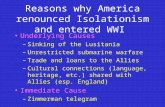 Reasons why America renounced Isolationism and entered WWI
