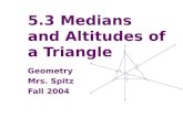5.3 Medians and Altitudes of a Triangle
