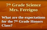 7 th  Grade Science Mrs. Ferrigno