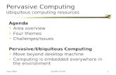 Pervasive Computing Ubiquitous computing resources