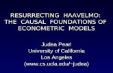 RESURRECTING  HAAVELMO:  THE  CAUSAL  FOUNDATIONS OF  ECONOMETRIC  MODELS