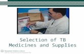 Selection of TB Medicines and Supplies