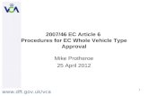 2007/46 EC Article 6  Procedures for EC Whole Vehicle Type Approval