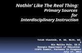 Nothin’ Like The Real Thing :  Primary Sources  for  Interdisciplinary Instruction