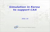Simulation in Korea  to support CAX