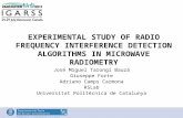 EXPERIMENTAL STUDY OF RADIO FREQUENCY INTERFERENCE DETECTION  A LGORITHMS IN MICROWAVE RADIOMETRY