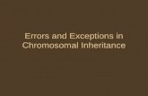 Errors and Exceptions in Chromosomal Inheritance