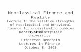 Robert Shiller, Yale University  Princeton Bendheim Lectures in Finance, October 8, 2013