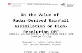 On the Value of  Radar-Derived Rainfall Assimilation on High-Resolution QPF