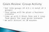 Goals Review: Group Activity