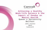 Achieving a Healthy Work/life balance & the impact of Gender on Mental Health