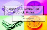 Diary of a wimpy kid- Rodrick Rules