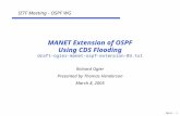 MANET Extension of OSPF  Using CDS Flooding draft-ogier-manet-ospf-extension-03.txt