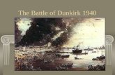 The Battle of Dunkirk 1940