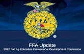 FFA Update 2012 Fall Ag Education Professional Development Conference