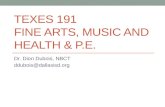 TExES 191 Fine Arts, Music and Health & P.E.