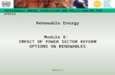 Renewable Energy Module 8:  IMPACT OF POWER SECTOR REFORM OPTIONS ON RENEWABLES