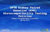 OPTN Kidney Paired Donation (KPD) Histocompatibility Testing Policies