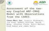Assessment of the two-way Coupled WRF-CMAQ Model with Observations from the CARES