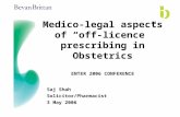 Medico-legal aspects of “off-licence” prescribing in Obstetrics ENTER 2006 CONFERENCE