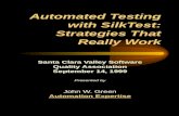 Automated Testing with SilkTest: Strategies That Really Work