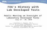 FDA’s History with  Lab Developed Tests