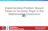 Implementing Problem Based Tasks to Increase Rigor in the Mathematics Classroom