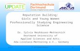 Reputation Building:  Girls and Young Women  Professionally Studying Engineering Science