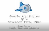 Google App Engine QCon November 19th, 2008