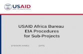 USAID Africa Bureau  EIA Procedures for Sub-Projects